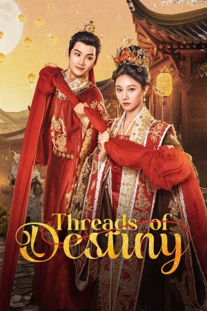 Cẩm Tú Trạch Tâm Threads of Destiny