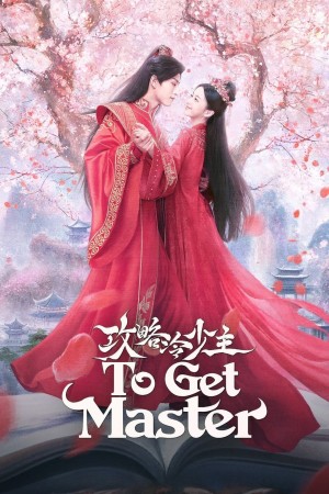 Cưa Cẩm Thiếu Chủ Lạnh Lùng To Get Master