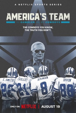 Đội bóng nước Mỹ: Kẻ đánh cược và đội Cowboys America's Team: The Gambler and His Cowboys