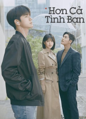 Hơn Cả Tình Bạn More Than Friends