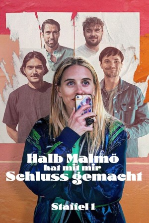 Một nửa Malmö là những gã đã bỏ tôi Diary of a Ditched Girl
