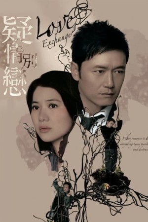 Tình Yêu Và Thù Hận Love Exchange