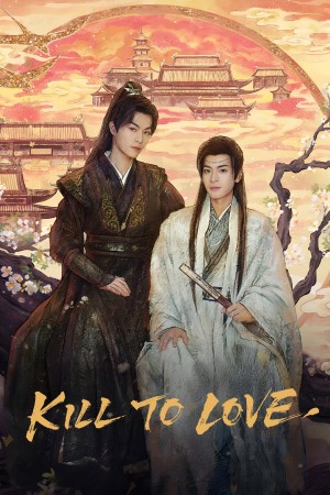 Tử Mạch Hồng Trần Kill to Love