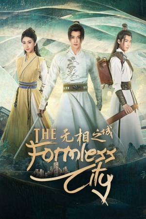 Vô Tướng Chi Thành The Formless City