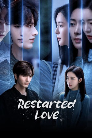 Yêu Lại Từ Đầu Restarted Love