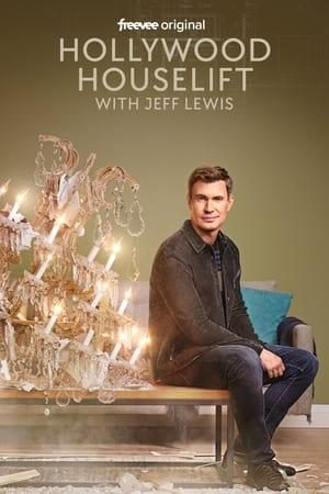 Hollywood Houselift with Jeff Lewis