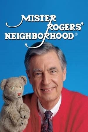 Mister Rogers’ Neighborhood - Mister Rogers' Neighborhood (1968)