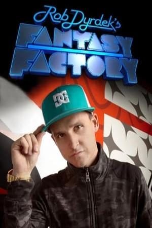 Rob Dyrdek’s Fantasy Factory